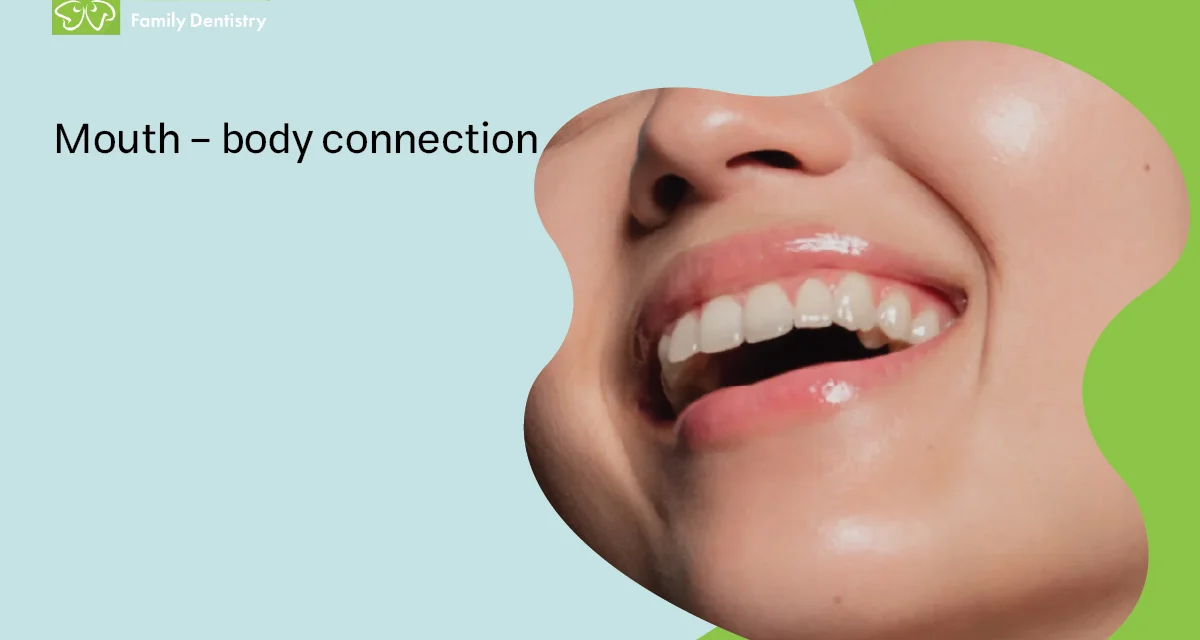Mouth – Body Connection