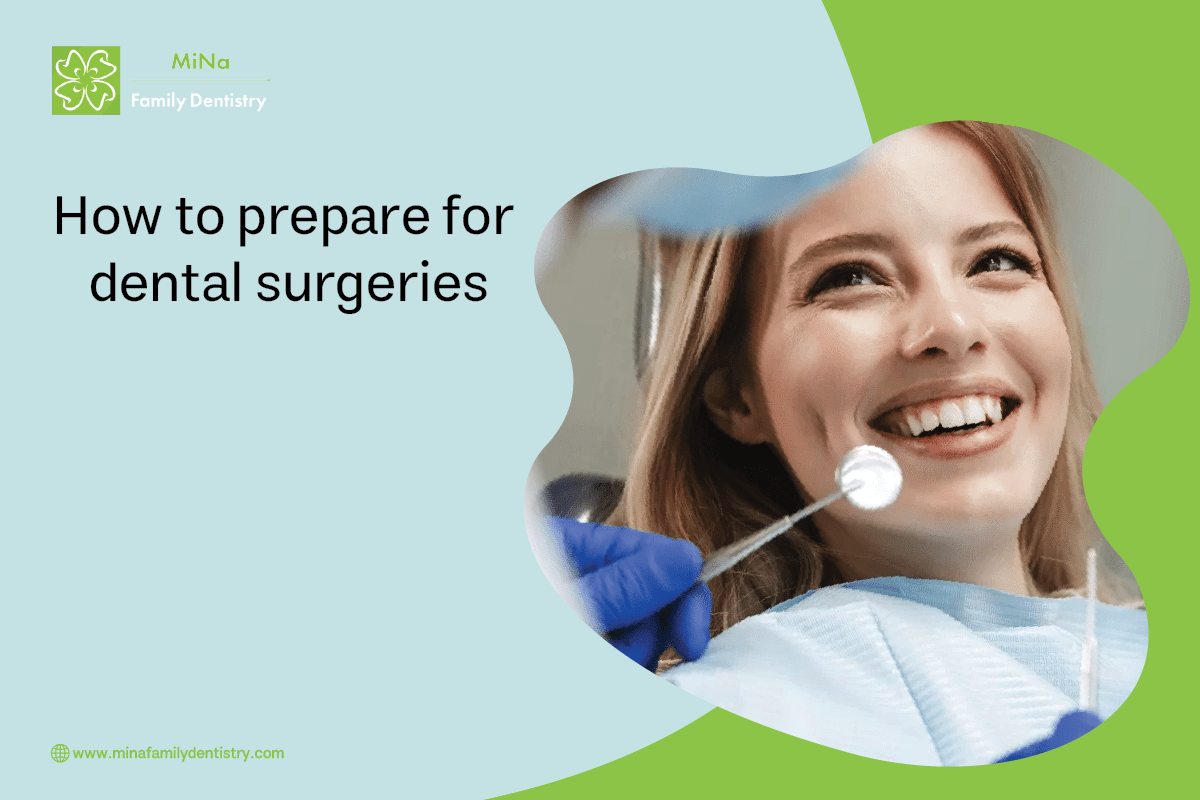 How to prepare for dental surgeries?