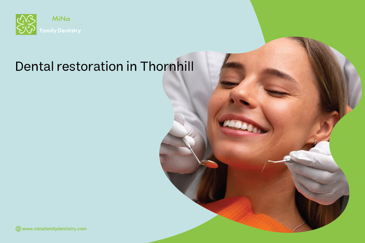 Dental restoration procedure — crown and filling — at MiNa Family Dentistry Thornhill